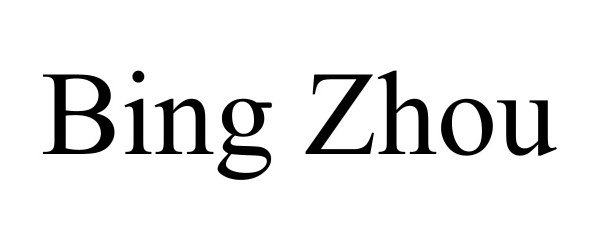 BING ZHOU
