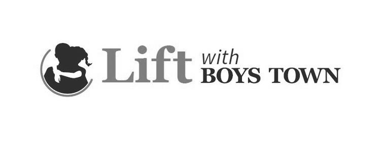 Trademark Logo LIFT WITH BOYS TOWN