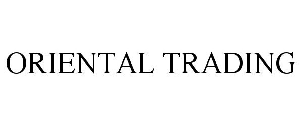 Trademark Logo ORIENTAL TRADING