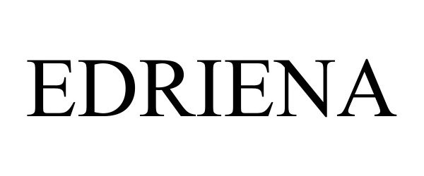 Trademark Logo EDRIENA