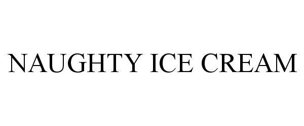 NAUGHTY ICE CREAM