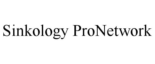  SINKOLOGY PRONETWORK