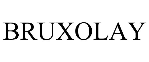 Trademark Logo BRUXOLAY