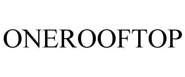 Trademark Logo ONEROOFTOP