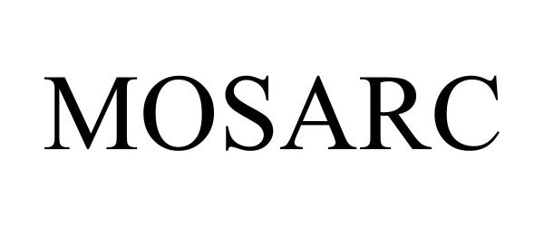 Trademark Logo MOSARC