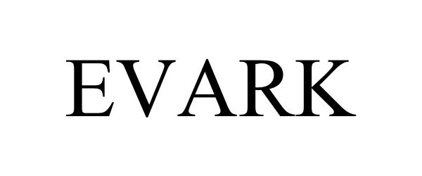 Trademark Logo EVARK