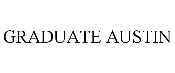 Trademark Logo GRADUATE AUSTIN