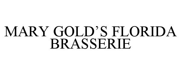  MARY GOLD'S FLORIDA BRASSERIE