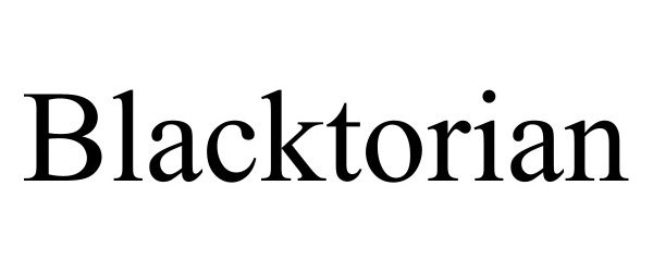 Trademark Logo BLACKTORIAN