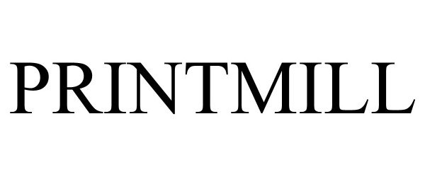 Trademark Logo PRINTMILL