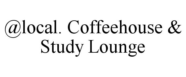 @LOCAL. COFFEEHOUSE &amp; STUDY LOUNGE