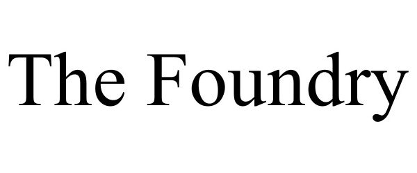 Trademark Logo THE FOUNDRY