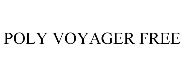  POLY VOYAGER FREE