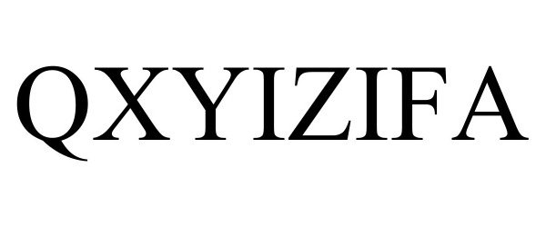  QXYIZIFA