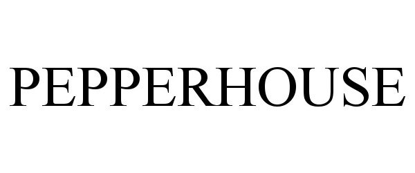 Trademark Logo PEPPERHOUSE