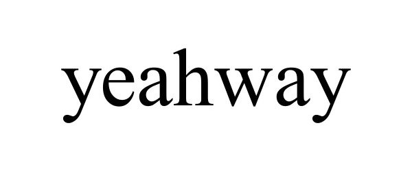 Trademark Logo YEAHWAY