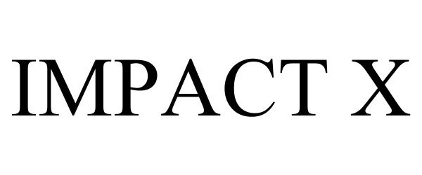 Trademark Logo IMPACT X