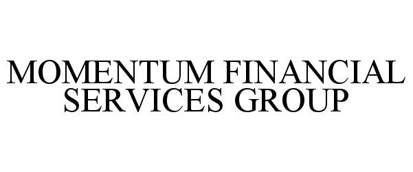  MOMENTUM FINANCIAL SERVICES GROUP