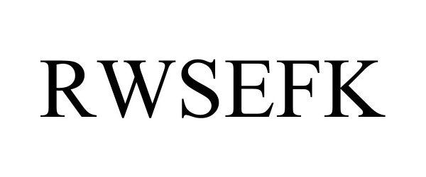 Trademark Logo RWSEFK
