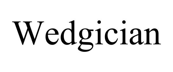 Trademark Logo WEDGICIAN