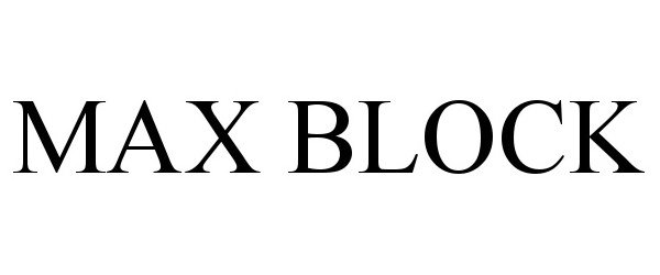 Trademark Logo MAX BLOCK