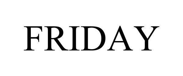 Trademark Logo FRIDAY