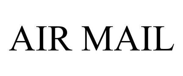 Trademark Logo AIR MAIL