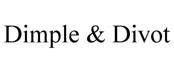 Trademark Logo DIMPLE &amp; DIVOT