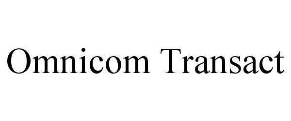 Trademark Logo OMNICOM TRANSACT