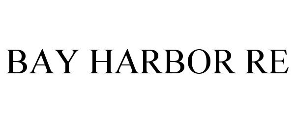  BAY HARBOR RE