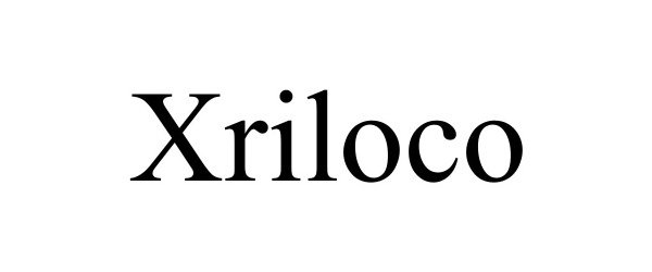 Trademark Logo XRILOCO