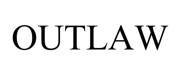 Trademark Logo OUTLAW