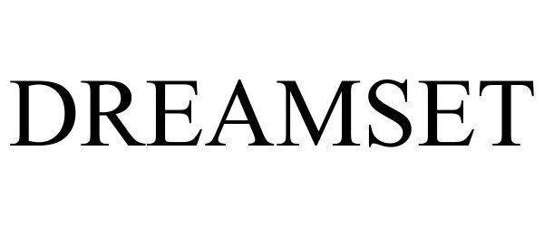 Trademark Logo DREAMSET