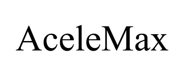 Trademark Logo ACELEMAX