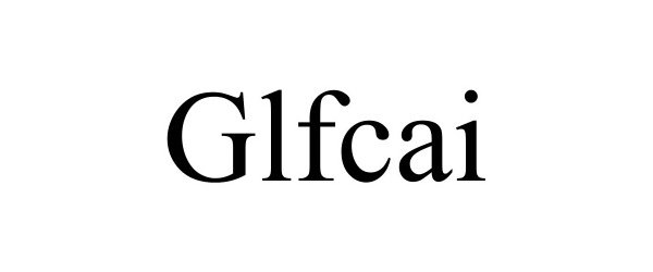  GLFCAI