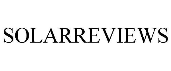 Trademark Logo SOLARREVIEWS