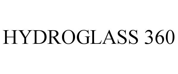  HYDROGLASS 360