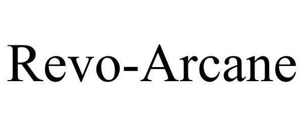 Trademark Logo REVO-ARCANE