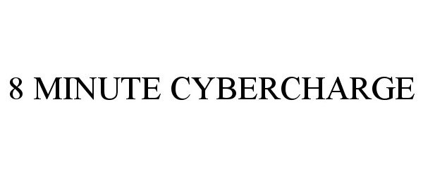 Trademark Logo 8 MINUTE CYBERCHARGE
