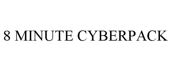 Trademark Logo 8 MINUTE CYBERPACK