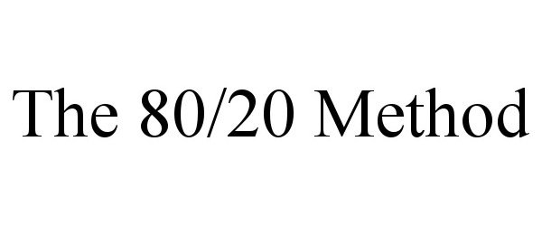 Trademark Logo THE 80/20 METHOD