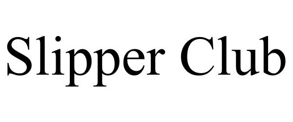 Trademark Logo SLIPPER CLUB