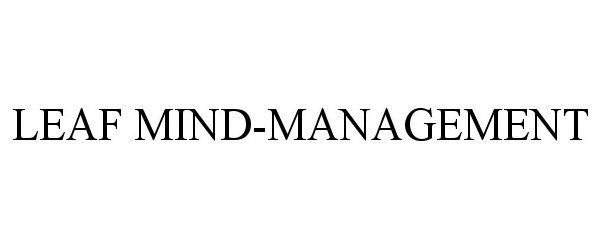 Trademark Logo LEAF MIND-MANAGEMENT
