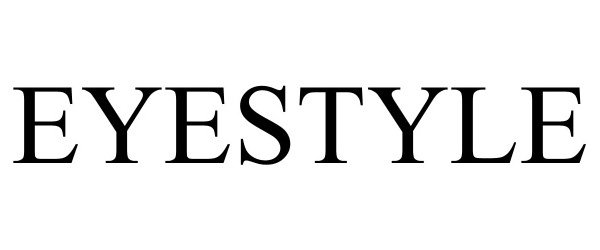 Trademark Logo EYESTYLE