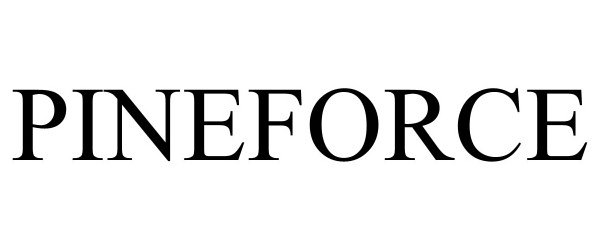 Trademark Logo PINEFORCE
