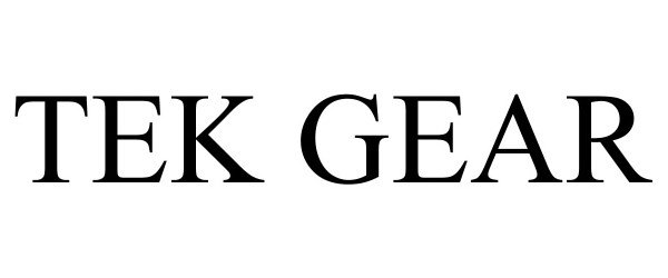 Trademark Logo TEK GEAR