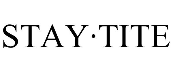Trademark Logo STAY·TITE