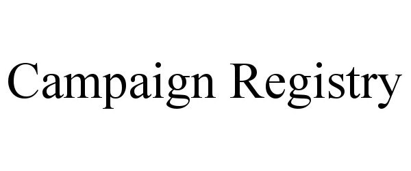  CAMPAIGN REGISTRY