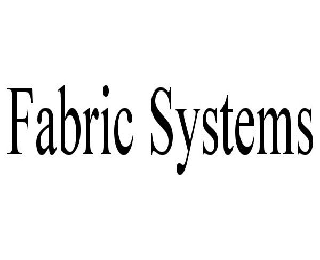  FABRIC SYSTEMS