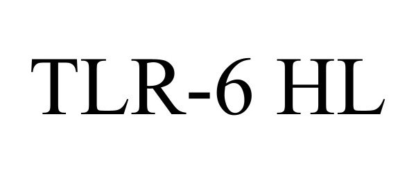 Trademark Logo TLR-6 HL